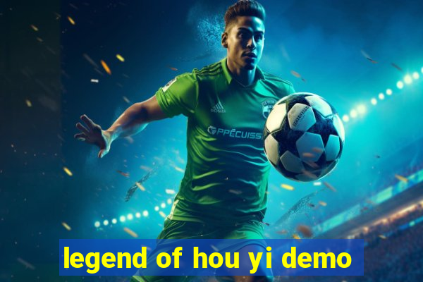 legend of hou yi demo